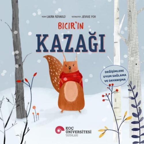 Bıcır’In Kazağı - Laura Renauld - Koç Üniversitesi Yayınları