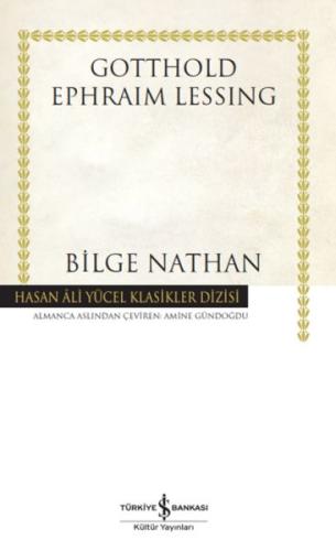 Bilge Nathan - Hasan Ali Yücel Klasikleri - Gotthold Ephraım Lessıng -