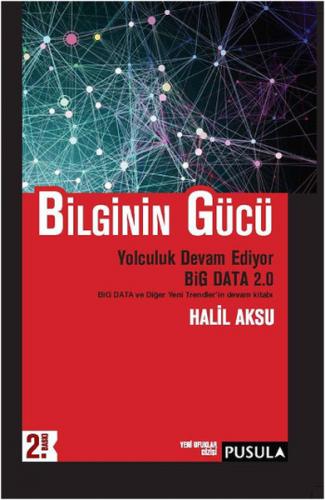 Bilginin Gücü - Halil Aksu - Pusula Yayıncılık