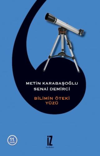 Bilimin Öteki Yüzü - Metin Karabaşoğlu - İz Yayıncılık