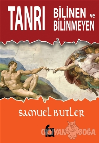 Bilinen ve Bilinmeyen Tanrı - Samuel Butler - Fa Yayınları