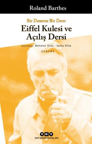 Bir Deneme Bir Ders: Eiffel Kulesi ve Açılış Dersi - Roland Barthes - 