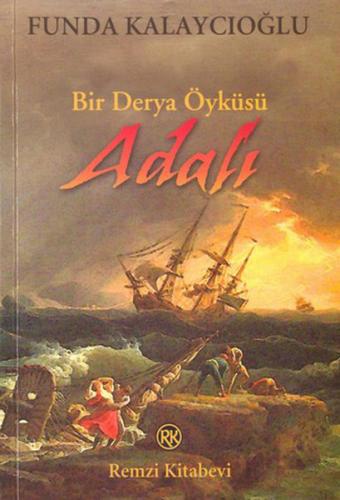 Adalı Bir Derya Öyküsü - Funda Kalaycıoğlu - Remzi Kitabevi