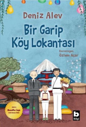 Bir Garip Köy Lokantası - Deniz Alev - Bilgi Yayınevi