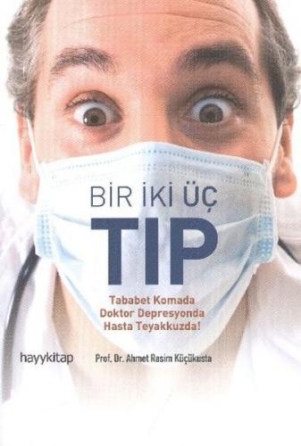 Bir İki Üç Tıp - Rasim Küçükusta - Hayykitap