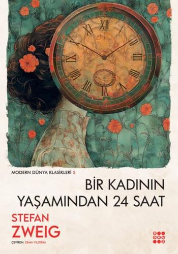 Bir Kadının Yaşamından 24 Saat - Stefan Zweig - Dokuz Yayınları