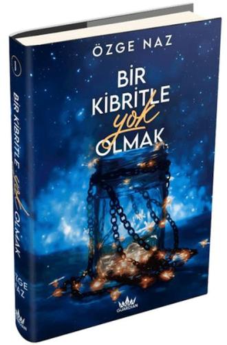 Bir Kibritle Yok Olmak 1 (Ciltli) - Özge Naz - Guardian