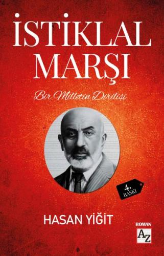 Bir Milletin Dirilişi İstiklal Marşı - Hasan Yiğit - Az Kitap