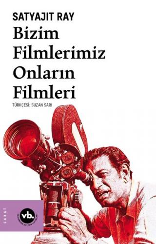 Bizim Filmlerimiz Onların Filmleri - Satyajit Ray - Vakıfbank Kültür Y