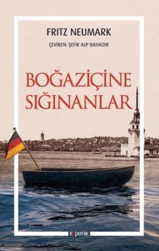 Boğaziçine Sığınanlar - Fritz Neumark - Kopernik Kitap