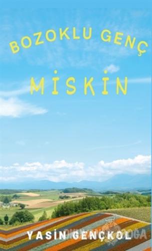 Bozoklu Genç Miskin - Yasin Gençkol - Platanus Publishing