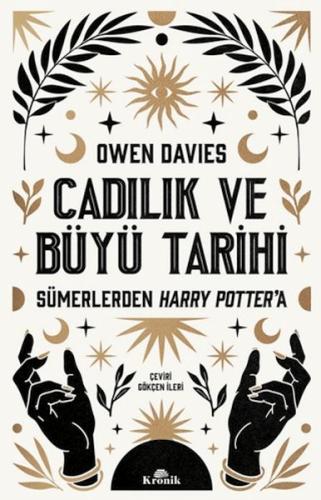 Cadılık ve Büyü Tarihi - Owen Davies - Kronik Kitap