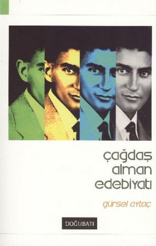 Çağdaş Alman Edebiyatı - Gürsel Aytaç - Doğu Batı Yayınları