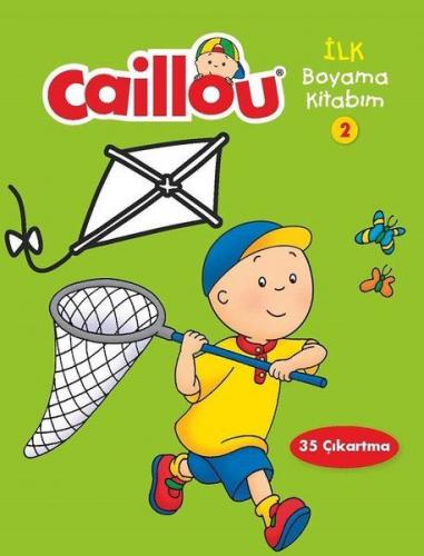 Caillou - İlk Boyama Kitabım 2 - Kolektif - Doğan Egmont Yayıncılık