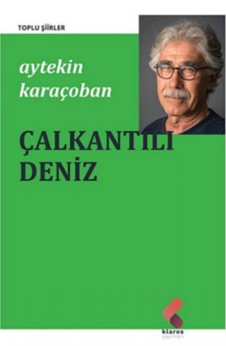 Çalkantılı Deniz - Aytekin Karaçoban - Klaros Yayınları