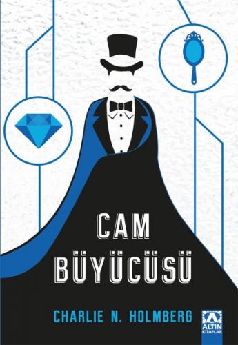 Cam Büyücüsü - Charlie N. Holmberg - Altın Kitaplar