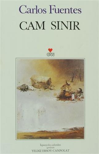 Cam Sınır - Carlos Fuentes - Can Yayınları