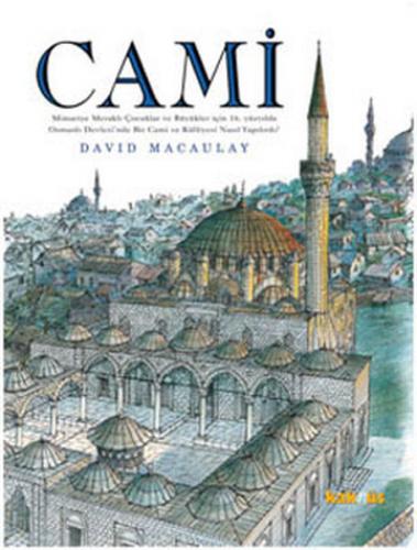 Cami (Karton Kapak) - David Macaulay - Kaknüs Yayınları