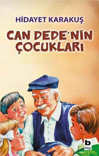 Can Dede’nin Çocukları - Hidayet Karakuş - Bilgi Yayınevi