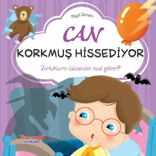 Can Korkmuş Hissediyor– Hayat Dersleri Dizisi - Kolektif - Yumurcak Ya