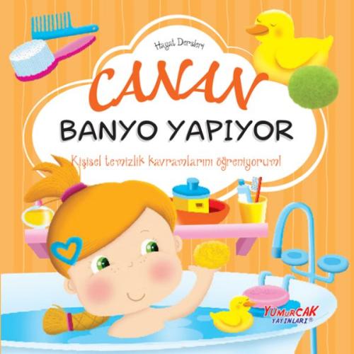 Canan Banyo Yapıyor– Hayat Dersleri Dizisi - Kolektif - Yumurcak Yayın