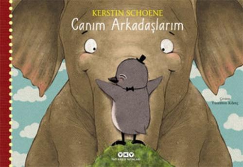 Canım Arkadaşlarım (Ciltli) - Kerstin Schoene - Yapı Kredi Yayınları