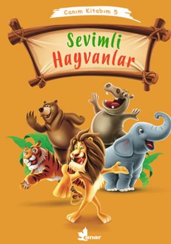 Sevimli Hayvanlar - Canım Kitabım 5 - Kolektif - Çınar Yayınları