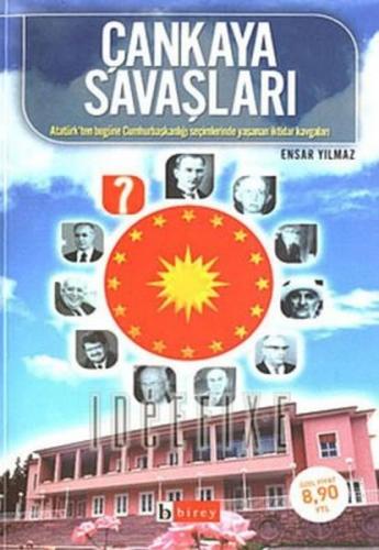 Çankaya Savaşları - Ensar Yılmaz - Birey Yayıncılık