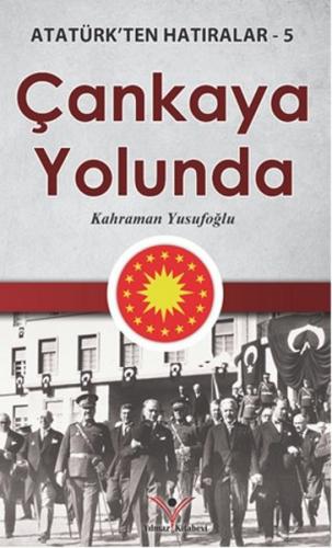 Çankaya Yolunda - Kahraman Yusufoğlu - Yılmaz Basım