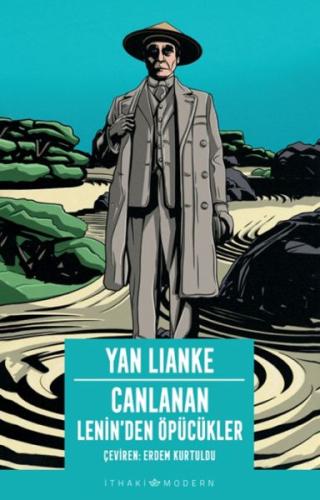 Canlanan – Lenin’den Öpücükler - Yan Lianke - İthaki Yayınları