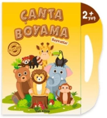 Çanta Boyama : Hayvanlar - Feyyaz Ulaş - Yeti Kitap