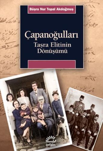 Çapanoğulları - Büşra Nur Topal Akdoğmuş - İletişim Yayınları