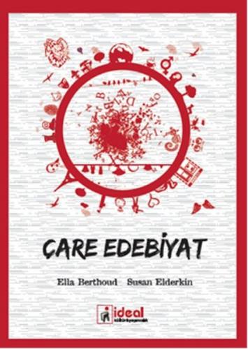 Çare Edebiyat - Ella Berthoud - İdeal Kültür Yayıncılık