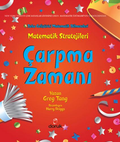 Çarpma Zamanı : Matematik Stratejileri (Ciltli) - Greg Tang - Doruk Ya