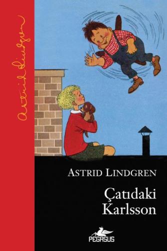 Çatıdaki Karlsson – Ciltli - Astrıd Lındgren - Pegasus Yayınları