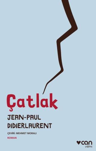 Çatlak - Jean-Paul Didierlaurent - Can Sanat Yayınları