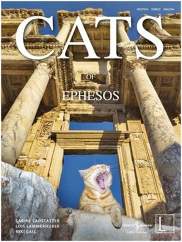 Cats of Ephesos - Sabine Landstatter - İş Bankası Kültür Yayınları