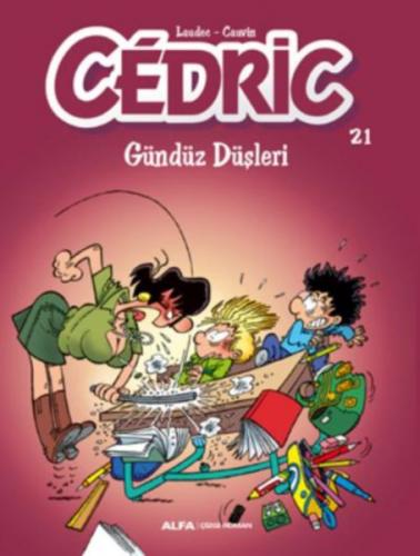 Cedric 21 - Gündüz Düşleri - Kolektif - Alfa Yayınları