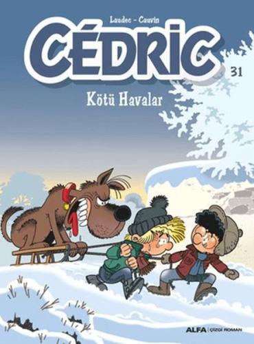 Cedric 31 - Kötü Havalar - Kolektif - Alfa Yayınları