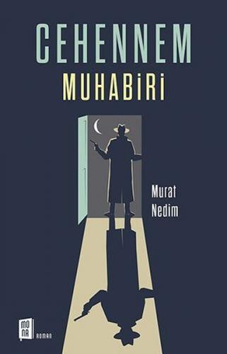 Cehennem Muhabiri - Murat Nedim - Mona Kitap