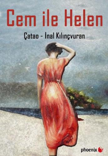 Cem ile Helen - Çatao - İnal Kılınçvuran - Phoenix Yayınevi