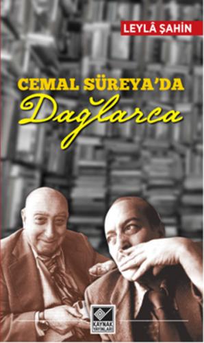 Cemal Süreya'da Dağlarca - Leyla Şahin - Kaynak Yayınları