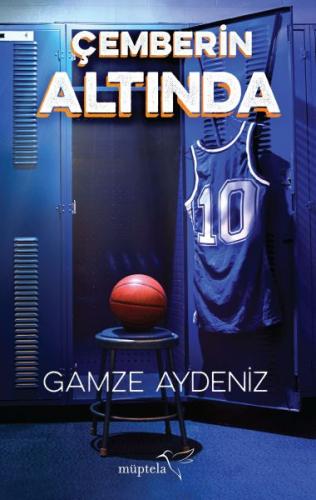 Çemberin Altında - Gamze Aydeniz - Müptela Yayınları