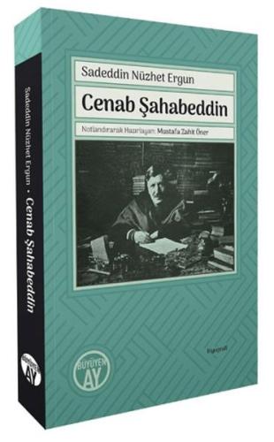 Cenab Şahabeddin - Sadeddin Nüzhet Ergun - Büyüyen Ay Yayınları