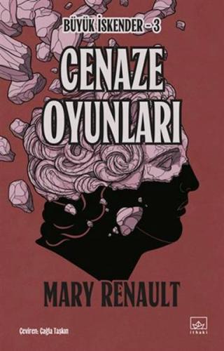 Cenaze Oyunları - Mary Renault - İthaki Yayınları