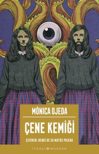 Çene Kemiği - Mónica Ojeda - İthaki Yayınları