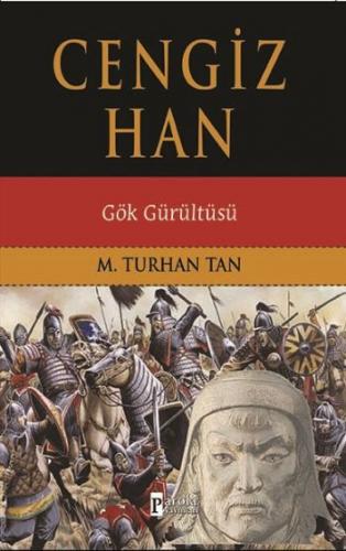 Cengiz Han - M. Turhan Tan - Parola Yayınları