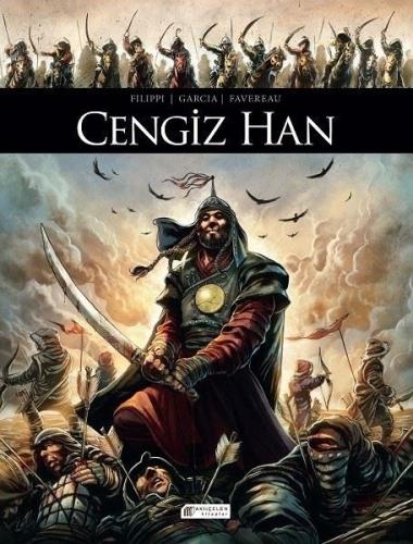 Cengiz Han - Denis-Pierre Filippi - Akıl Çelen Kitaplar