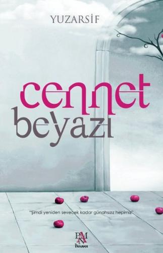 Cennet Beyazı - Yuzarsif - Panama Yayıncılık