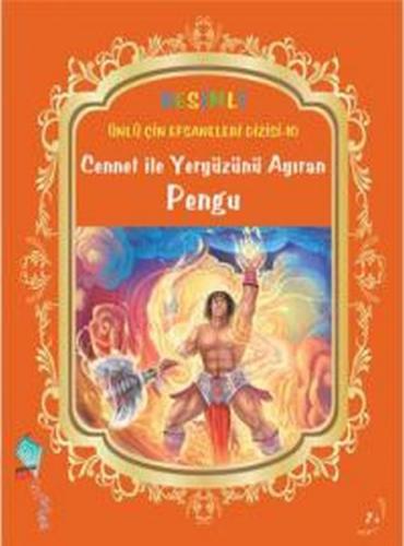 Cennet İle Yeryüzünü Ayıran Pengu - Duan Lixin - Kaynak Çocuk Yayınlar